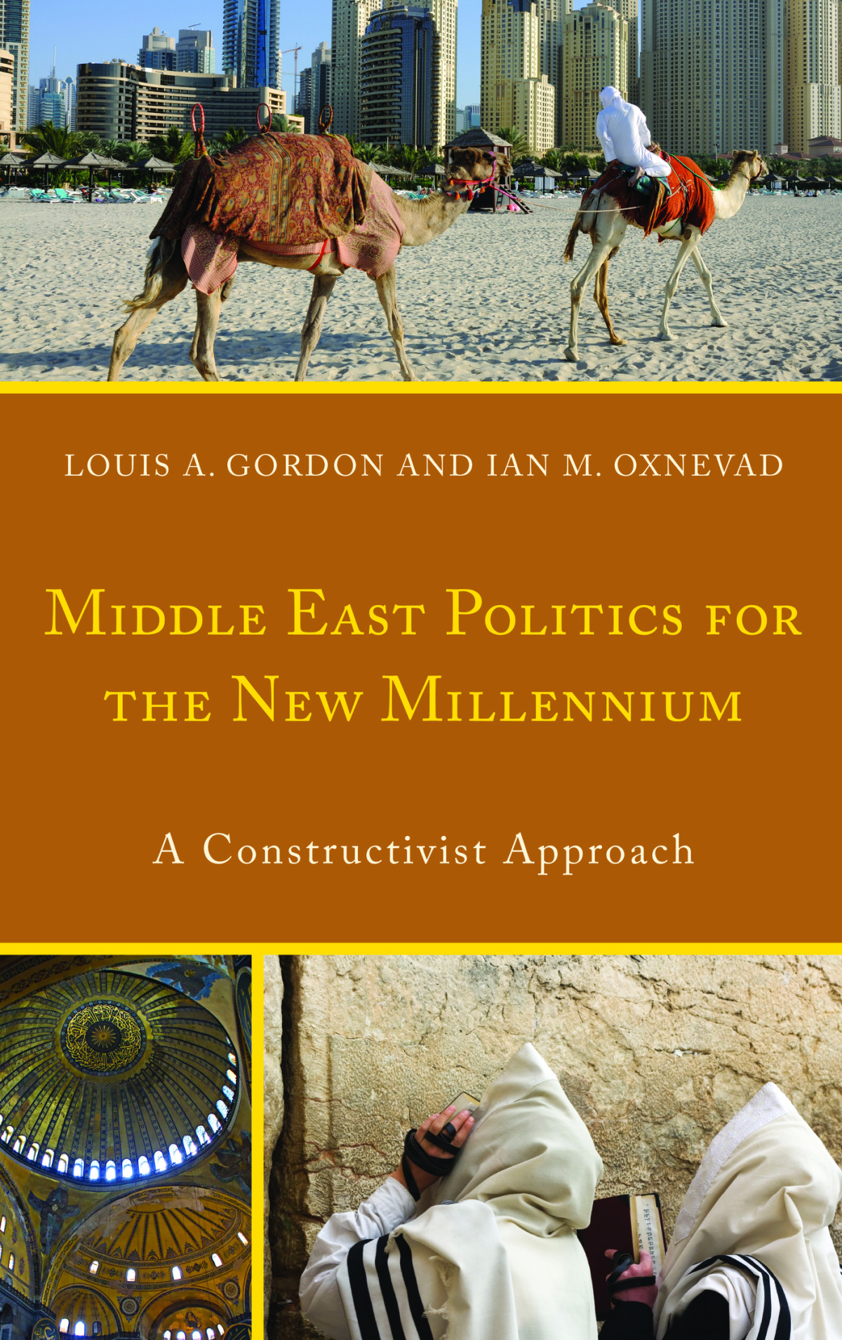 Middle East Politics For The New Millennium Gordon Louis Aoxnevad