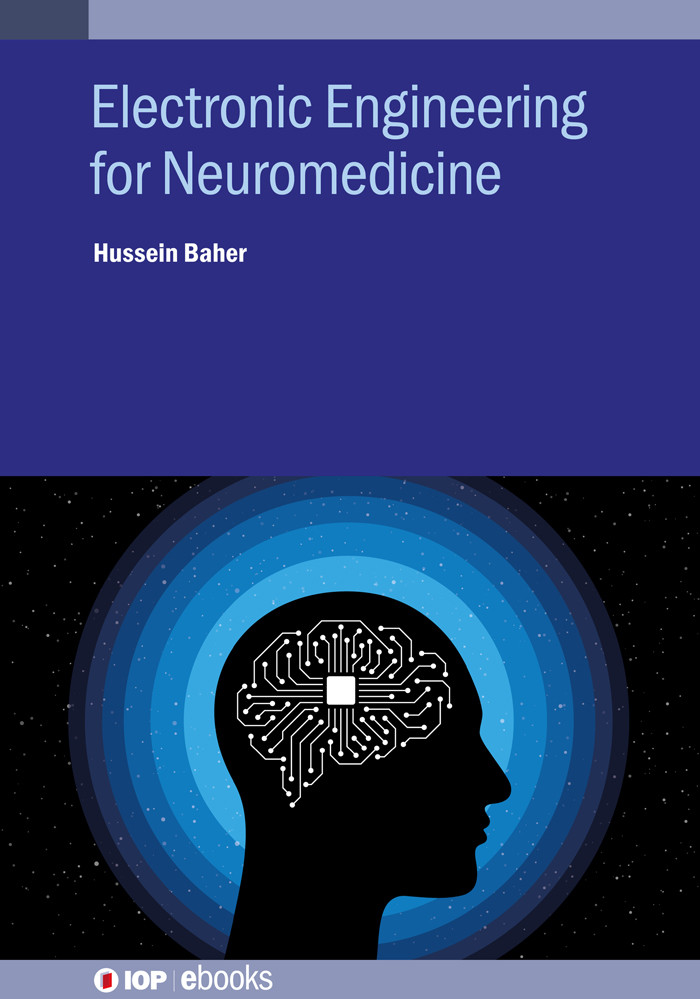 Electronic Engineering For Neuromedicine Hussein Baher