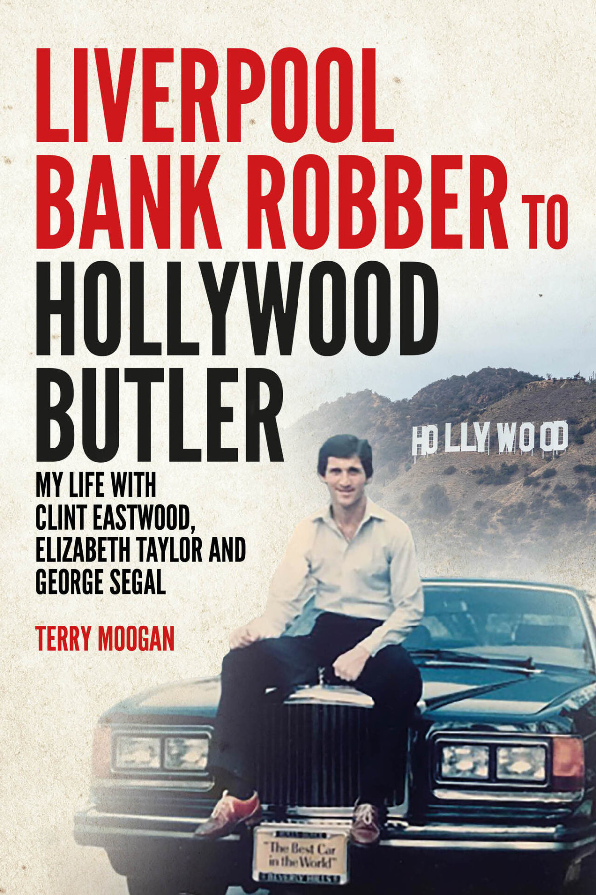 Liverpool Bank Robber To Hollywood Butler Moogan Terry