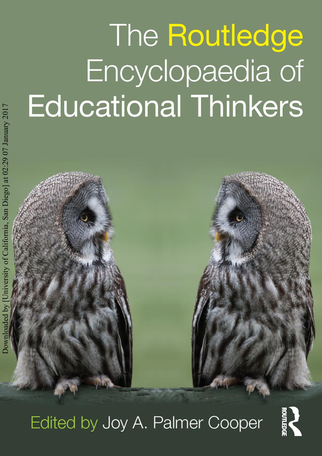 The Routledge Encyclopaedia Of Educational Thinkers 1st Joy A Palmer