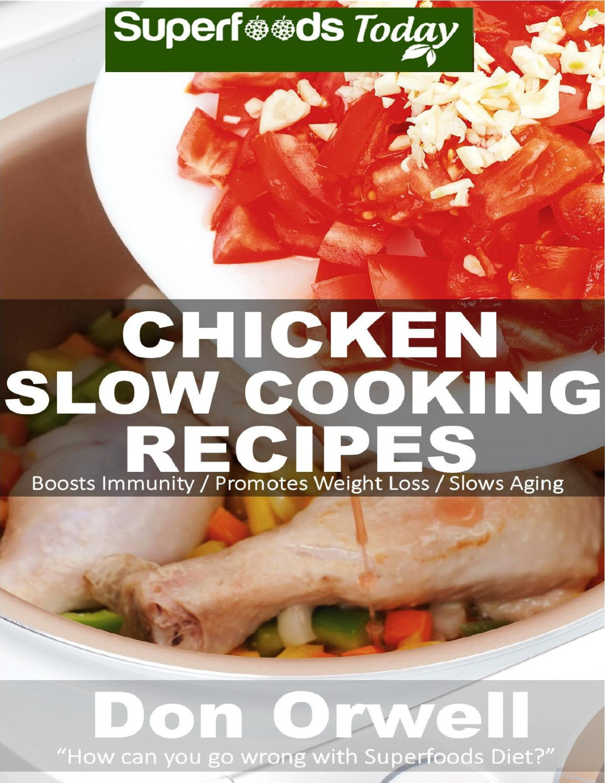 Chicken Slow Cooking Recipes Over 50 Low Carb Slow Cooker Chicken Recipes Full O Dump Dinners Recipes And Quick Easy Cooking Recipes Don Orwell