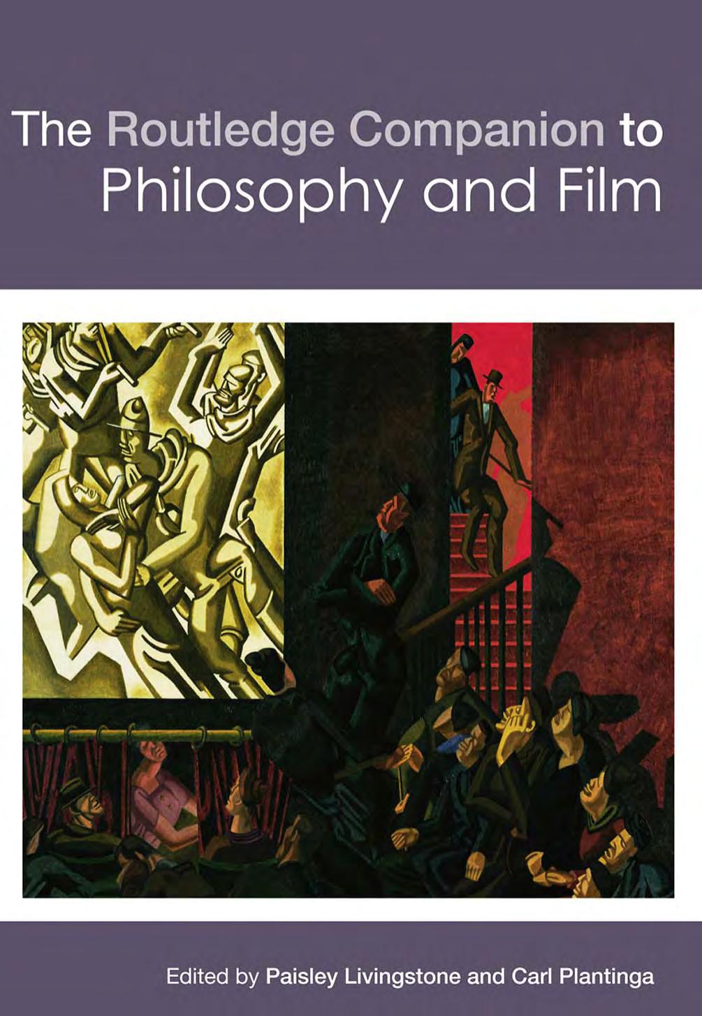 The Routledge Companion To Philosophy And Film Paisley Livingston