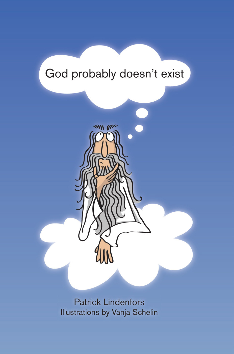 God Probably Doesnt Exist Patrick Lindenfors