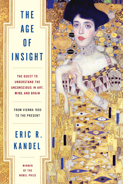 The Age Of Insight Eric Kandel Kandel Eric R