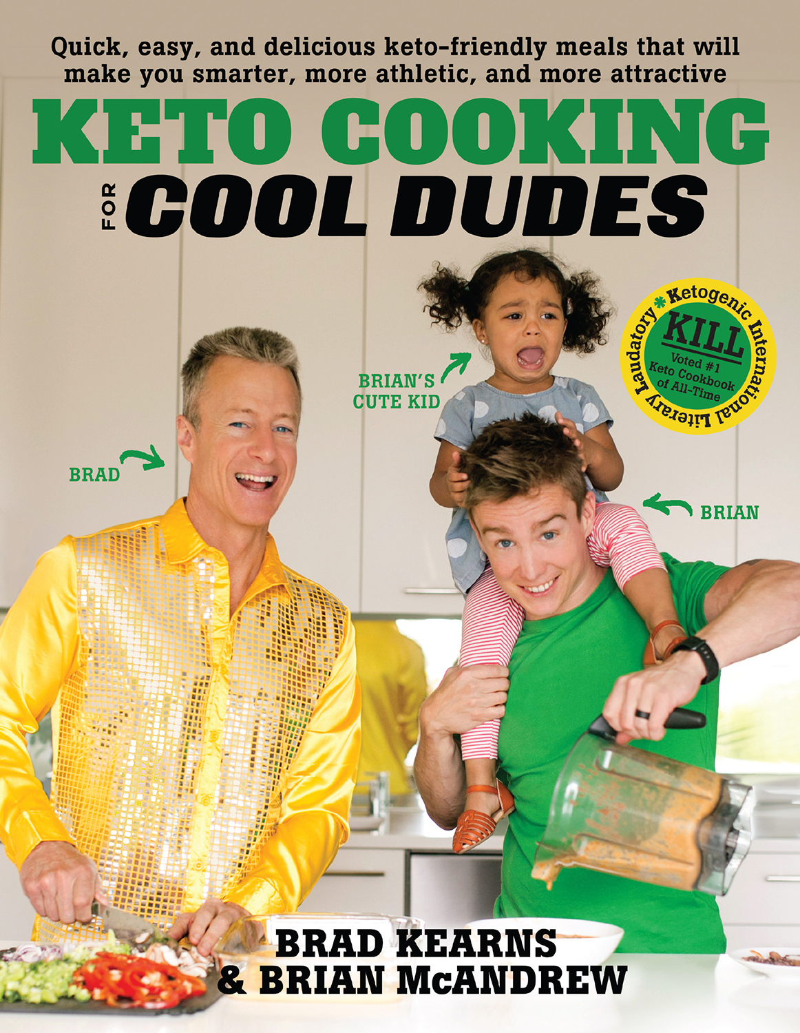 Keto Cooking For Cool Dudes Brad Kearns