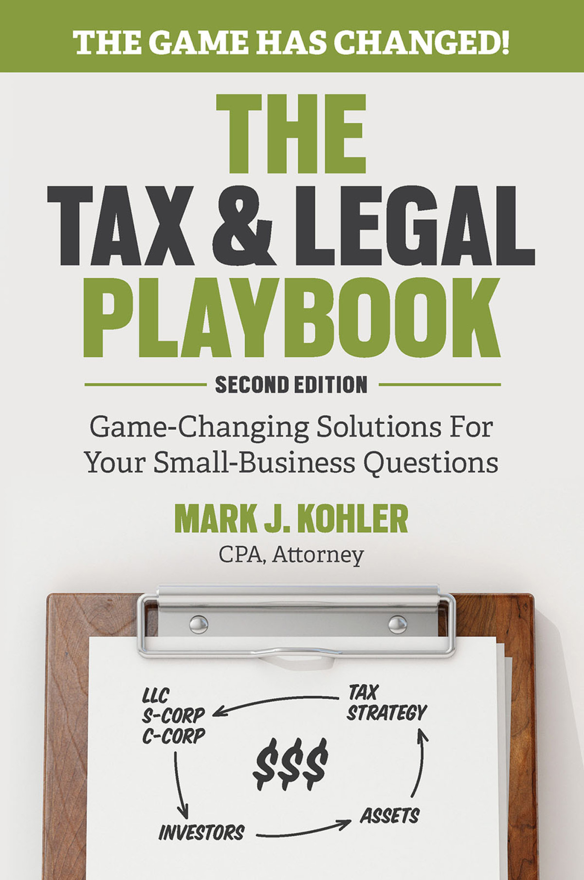 The Tax And Legal Playbook Mark J Kohler