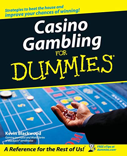 Casino Gambling For Dummies Second Edition 2nd Edition Kevin Blackwood