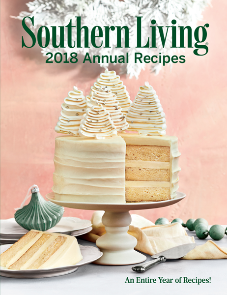 Southern Living 2018 Annual Recipes The Editors Of Southern Living