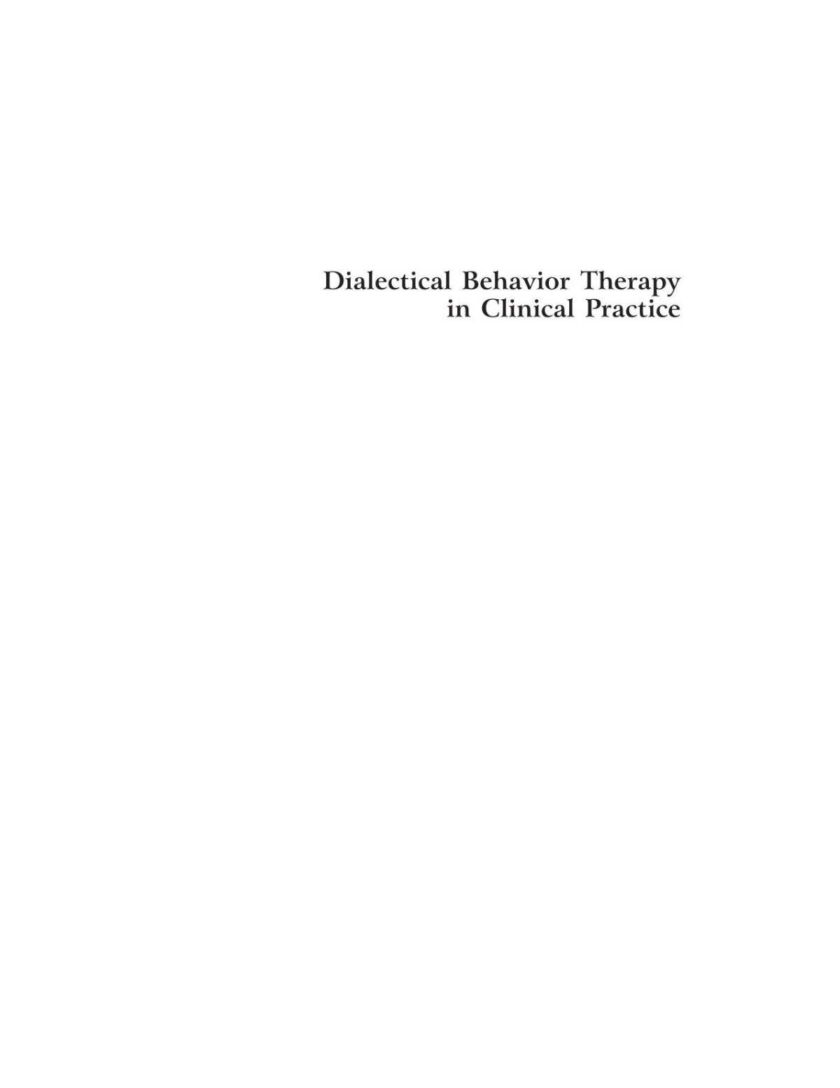 Dialectical Behavior Therapy In Clinical Practice Applications Across Disorders And Settings Marsha M Linehan