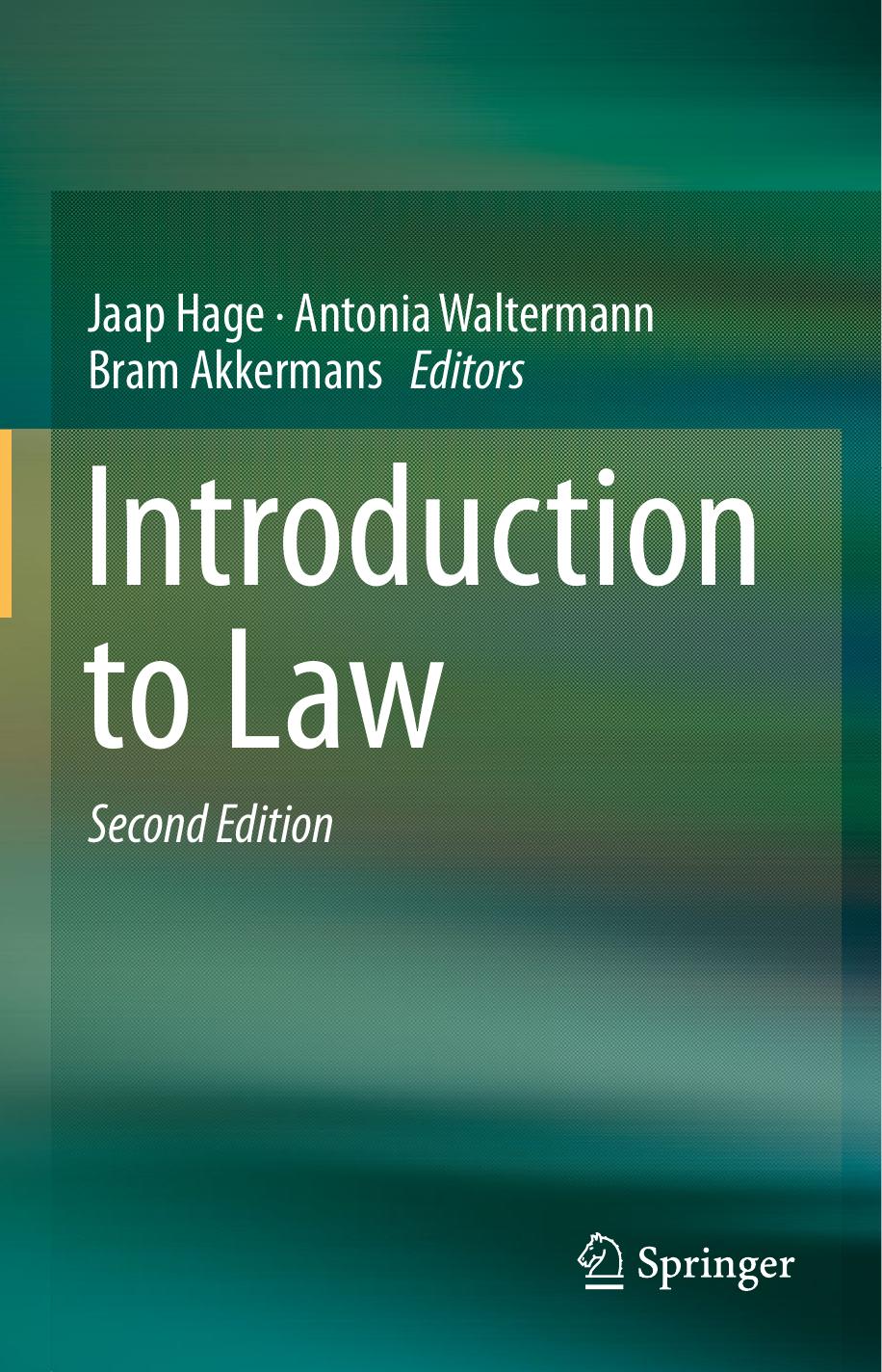 Introduction To Law 2nd Edition Jaap Hage Antonia Waltermann