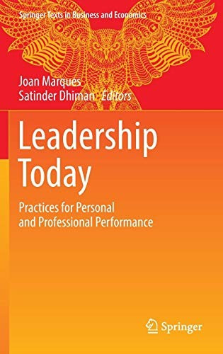 Leadership Today Practices For Personal And Professional Performance 1st Edition Joan Marques