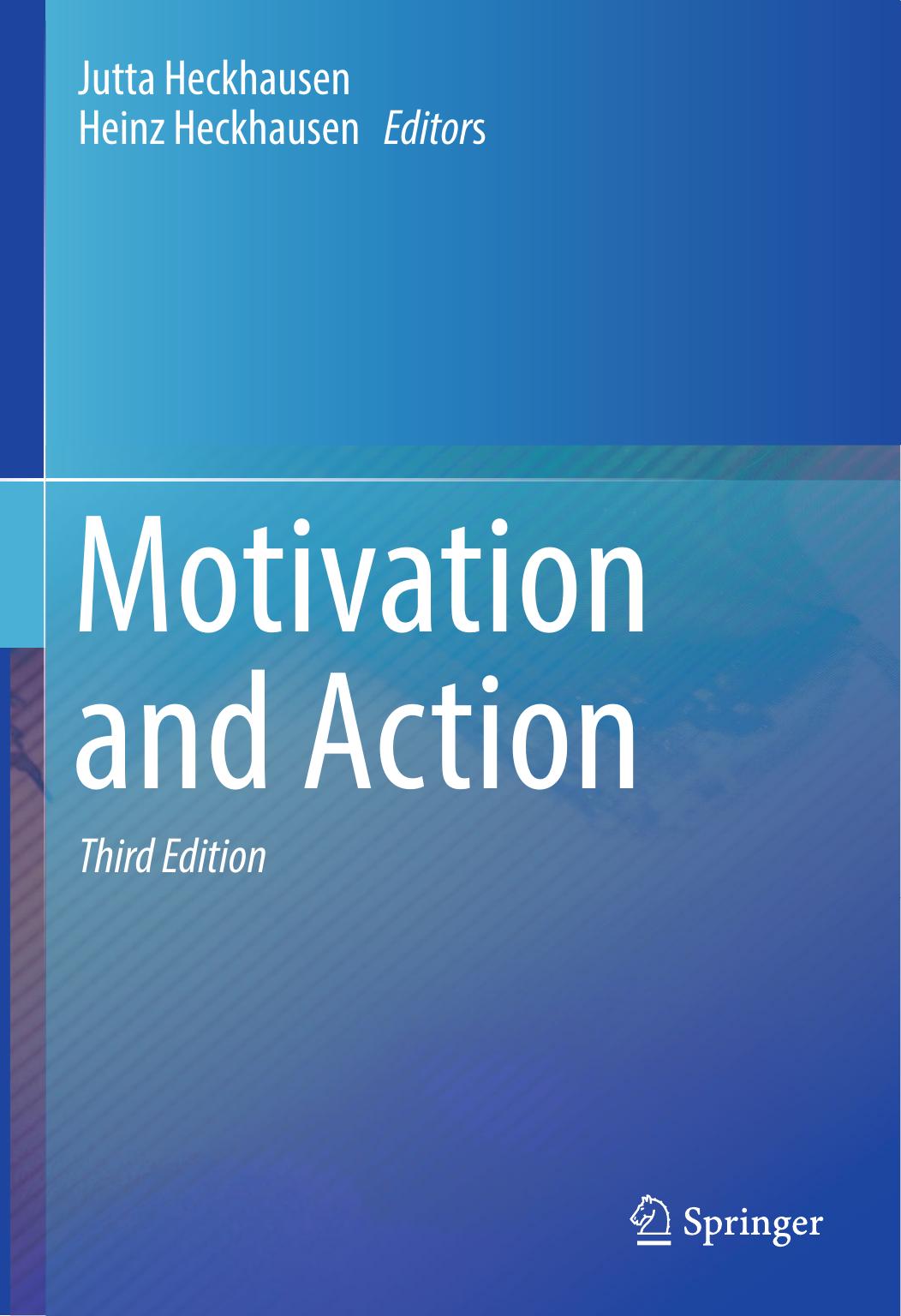 Motivation And Action 3rd Ed 2018 Unknown