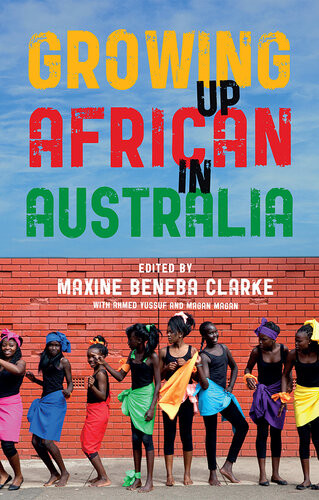 Growing Up African In Australia Maxine Benebaclarke