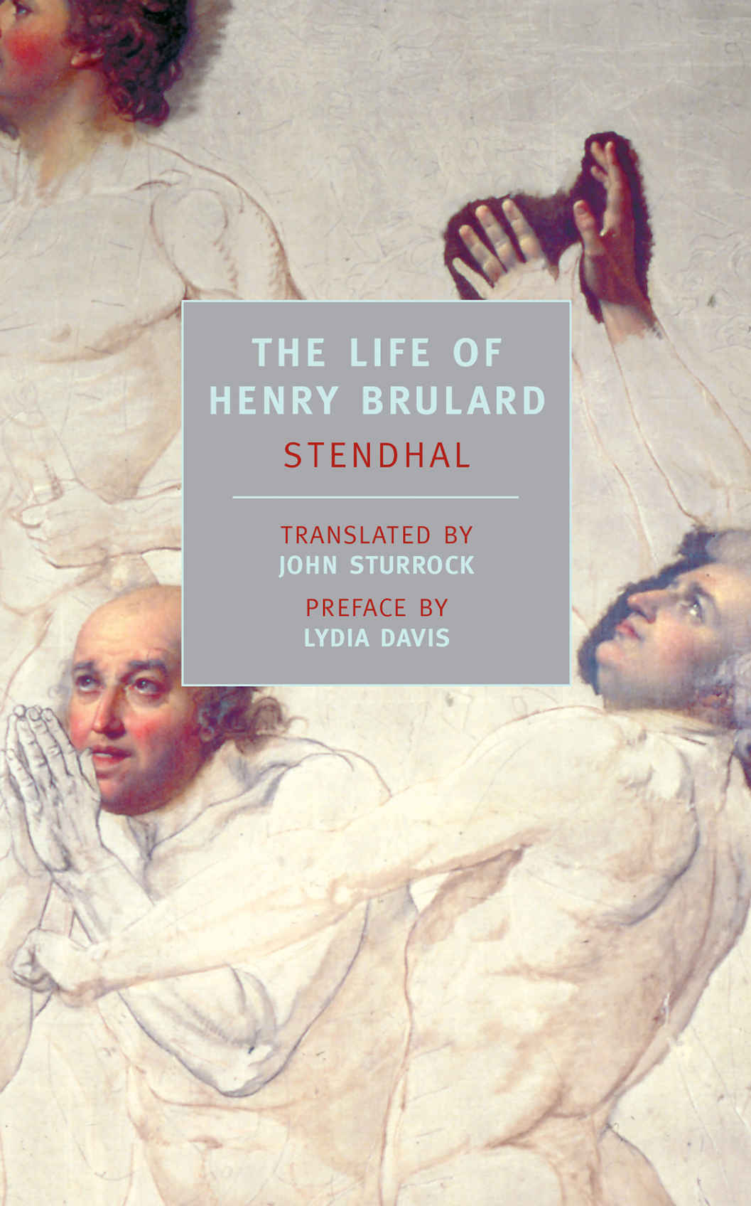 The Life Of Henry Brulard Stendhal Stendhal