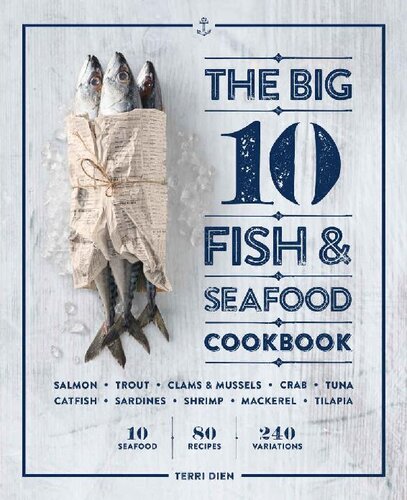 The Big 10 Fish Seafood Cookbook Terri Dien