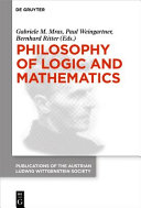 Philosophy Of Logic And Mathematics Proceedings Of The 41st International Ludwig Wittgenstein Symposium Gabriele M Mras