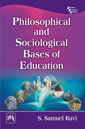 Philosophical And Sociological Bases Of Education 1st Edition S Samuel Ravi