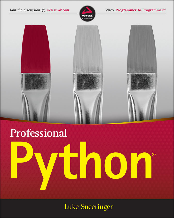 Professional Python 1st Edition Luke Sneeringer Sneeringer Luke