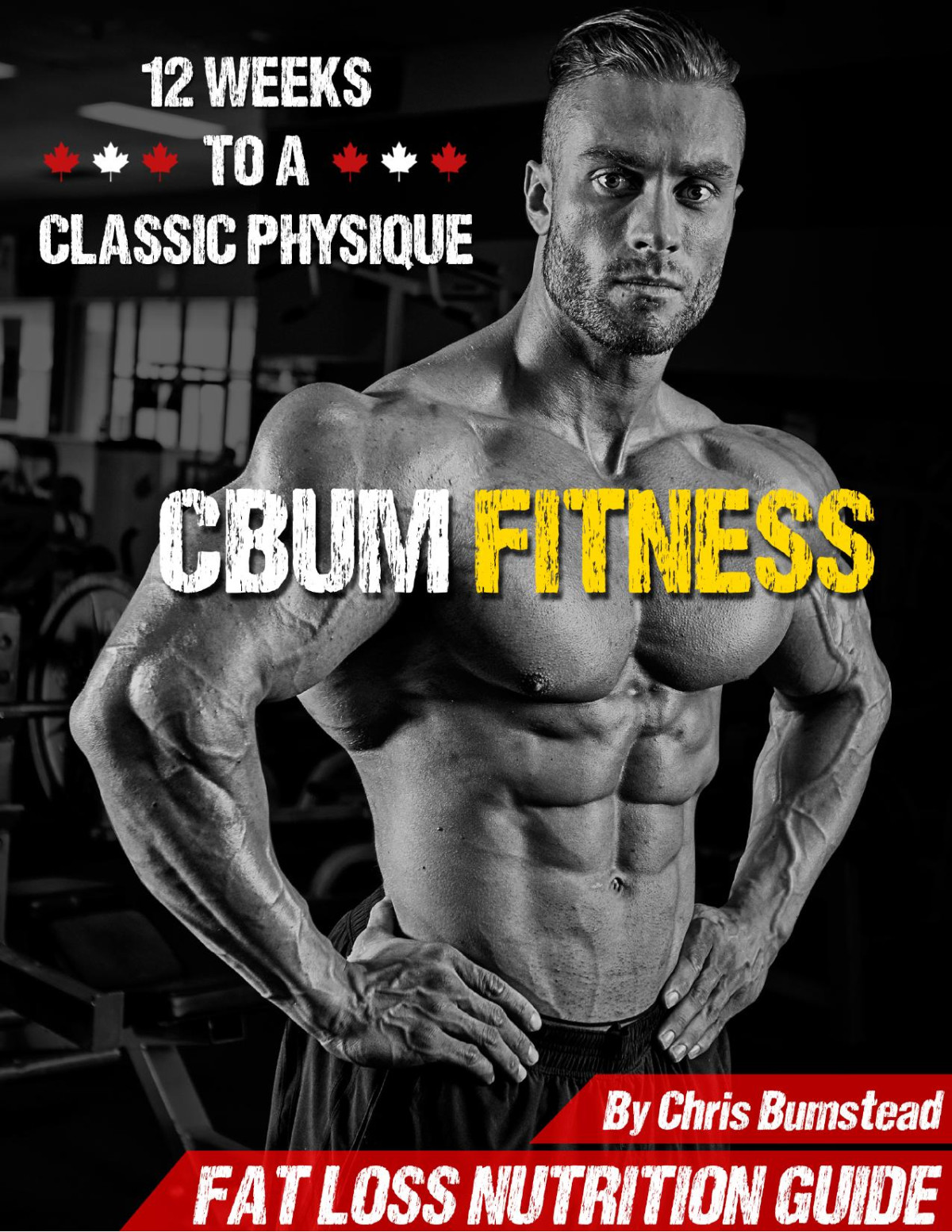 Chris Bumstead Fat Loss Nutrition Guide Chris Bumstead