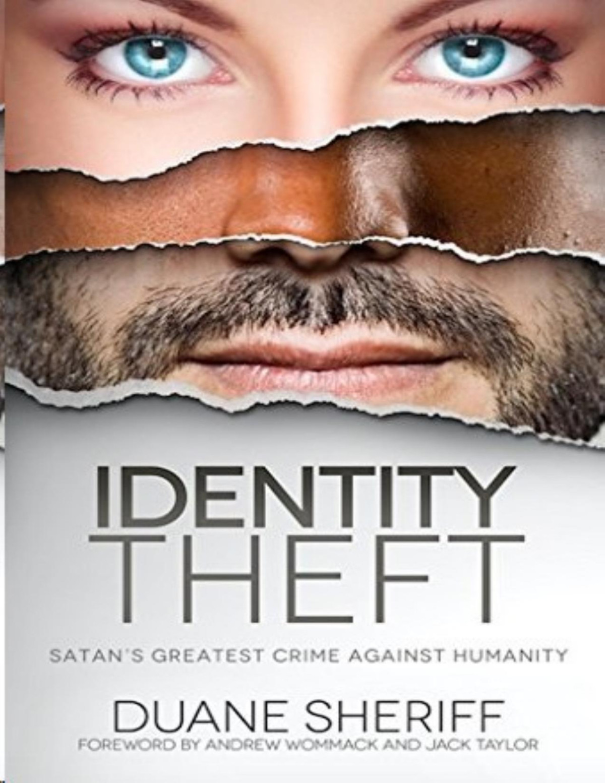Identity Theft Satans Greatest Crime Against Humanity Duane Sheriff Sheriff