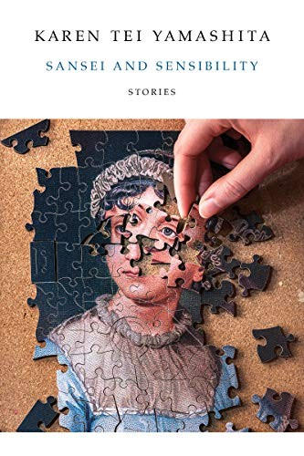 Sansei And Sensibility Stories Karen Tei Yamashita