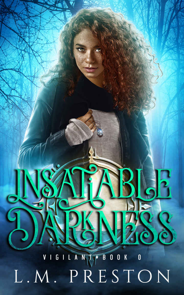 Insatiable Darkness L M Preston Preston L M
