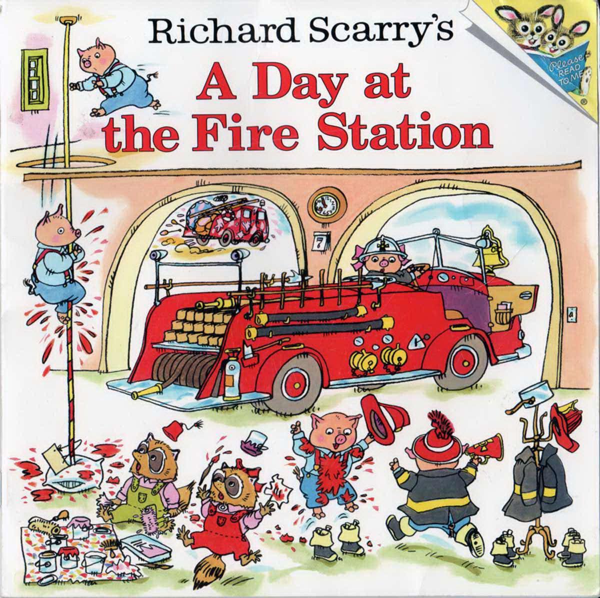 Richard Scarrys A Day At The Fire Station Huck Scarry