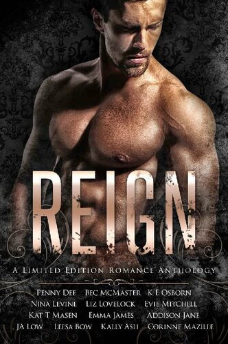 Reign A Romance Anthology 1st Edition Various Authors