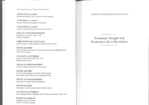 Economic Thought And Economic Life In Byzantium Angeliki E Laiou