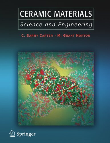 Ceramic Materials Sicience And Engineering C Barry Carter M Grant Norton