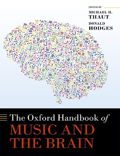 The Oxford Handbook Of Music And The Brain Michael H Thaut Donald A Hodges