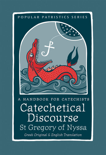 Catechetical Discourse Saint Gregory Of Nyssa