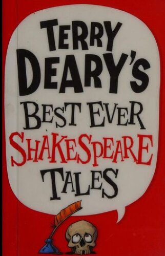 Terry Dearys Best Ever Shakespeare Tales Terry Deary