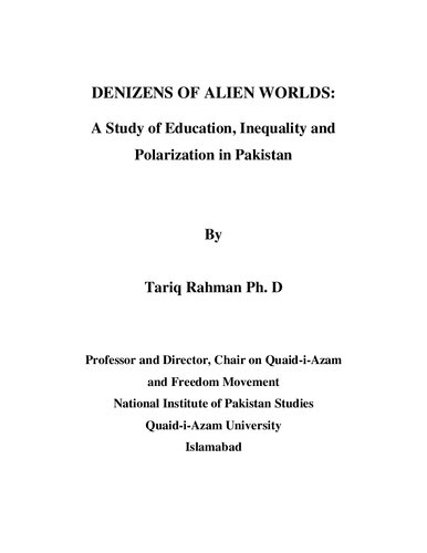 Denizens Of Alien Worlds A Study Of Education Inequality And Polarization In Pakistan Tariq Rahman