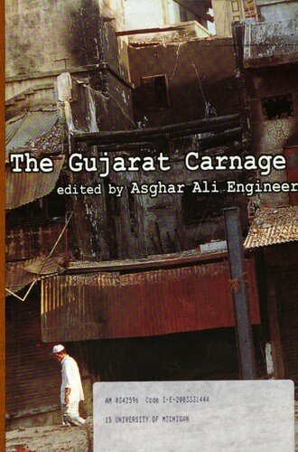 Gujarat Carnage Jan 01 2003 Asghar Ali Engineer Editor