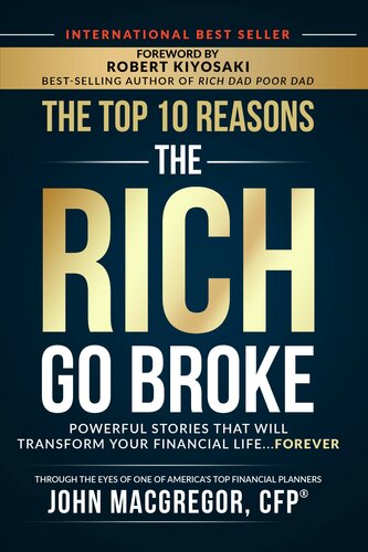 The Top 10 Reasons The Rich Go Broke John Macgregor