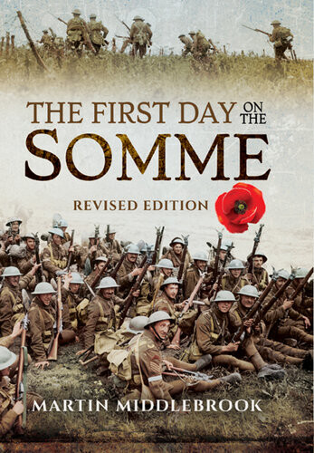 The First Day On The Somme Martin Middlebrook