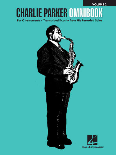 Charlie Parker Omnibook Volume 2 Concert C Edition Charlie Parker