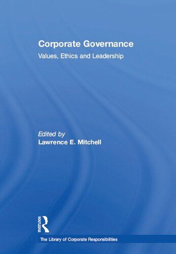 Corporate Governance Values Ethics And Leadership 1st Edition Lawrence E Mitchell Editor