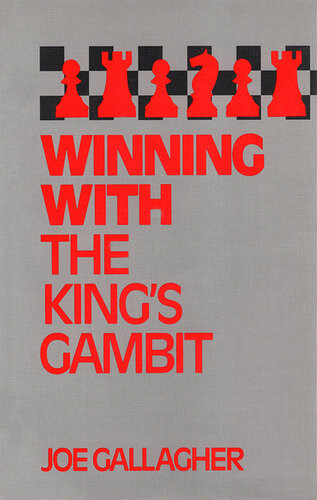 Winning With The Kings Gambit Joe Gallagher