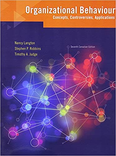 Organizational Behaviour Concepts Controversies Applications 7th Canadian Edition Nancy Langton