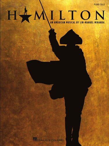 Hamilton An American Musical Linmanuel Miranda