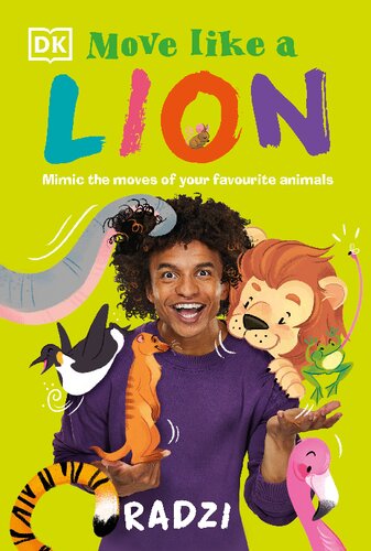 Move Like A Lion Mimic The Moves Of Your Favourite Animals Radzi Chinyanganya