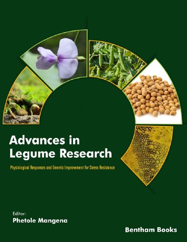 Advances In Legume Research Physiological Responses And Genetic Improvement For Stress Resistance Mangena Phetole