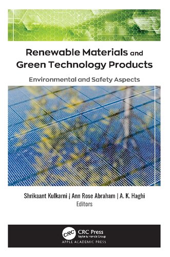 Renewable Materials And Green Technology Products Environmental And Safety Aspects 1st Edition Shrikaant Kulkarni