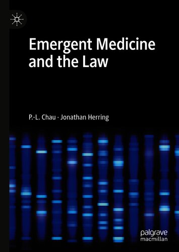 Emergent Medicine And The Law P L Chau Jonathan Herring