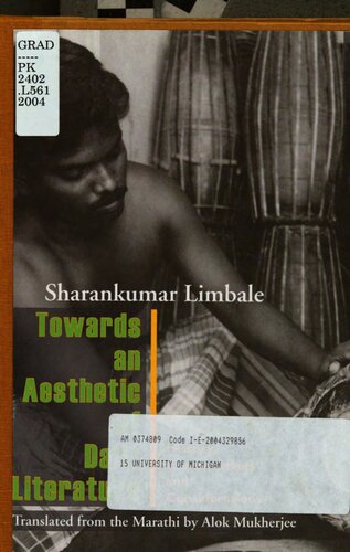 Towards An Aesthetic Of Dalit Literature Histories Controversies And Considerations 1 Ed Sharankumar Limbale Alok Mukherjee