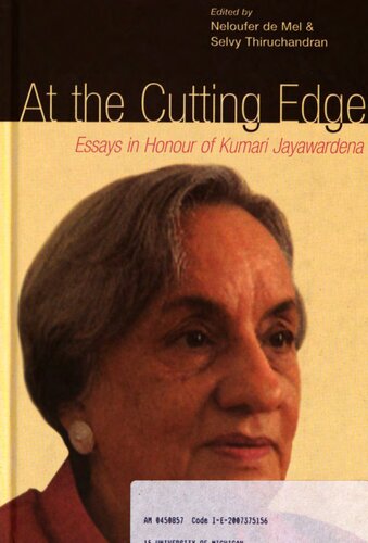 At The Cutting Edge Essays In Honour Of Kumari Jayawardena Neloufer De Mel Selvy Thiruchandran