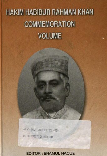 Hakim Habibur Rahman Khan Commemoration Volume A Collection Of Essays On History Art Archaeology Numismatics Epigraphy And Literature Of Bangladesh And Eastern India Habibura Rahamamana Enamul Haque