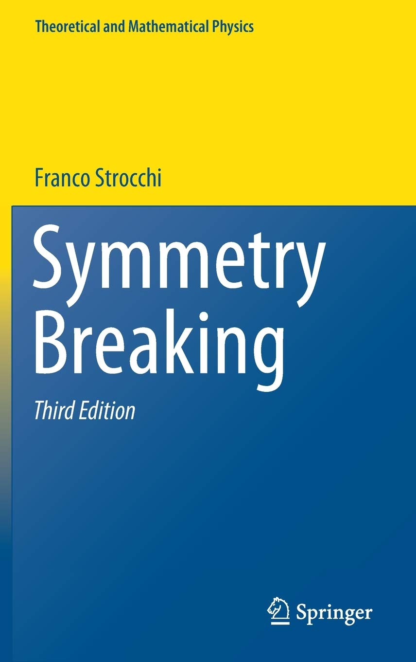 Symmetry Breaking 3rd Edition Franco Strocchi